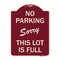 Signmission No Parking Sorry This Lot Is Full Heavy-Gauge Aluminum Architectural Sign, 24" x 18", BU-1824-23631 A-DES-BU-1824-23631 - alternate 1
